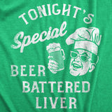 Mens Tonights Special Beer Battered Liver T Shirt Funny Drunk Alcoholics Beer Lovers Tee for Guys