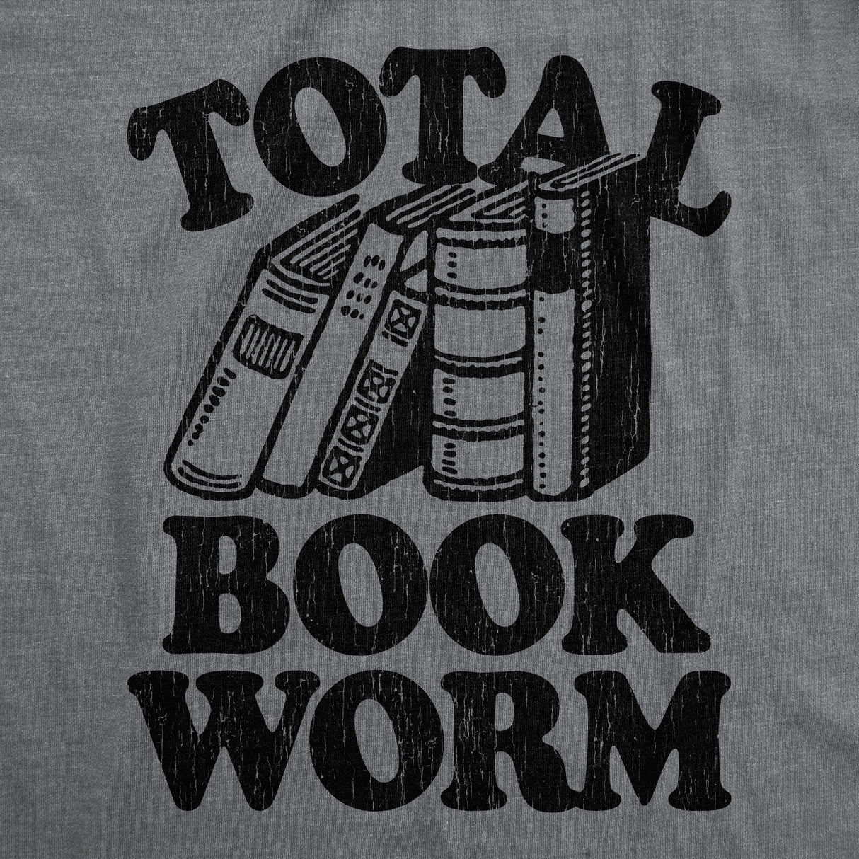 Mens Total Book Worm T Shirt Funny Nerdy Reading Novel Lovers Tee For Guys