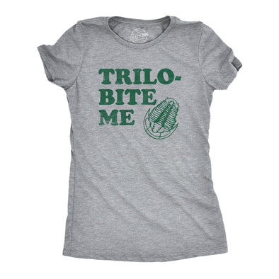 Womens Trilo Bite Me T Shirt Funny Rude Ancient Extinct Arthropod Joke Tee For Ladies