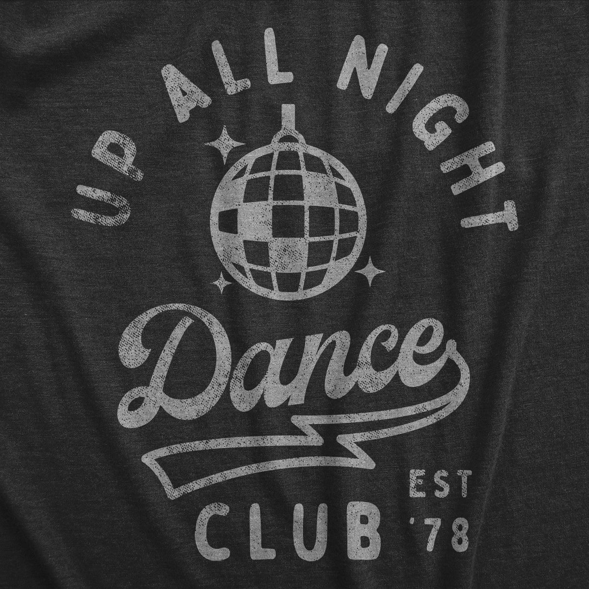 Up All Night Dance Club Baby Bodysuit Funny Sleepless Nightclub Joke Jumper For Infants