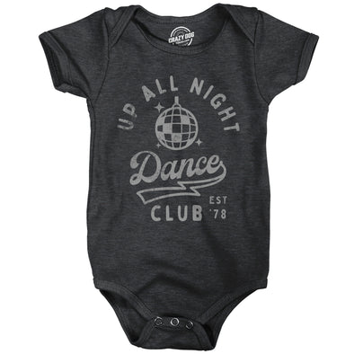 Up All Night Dacne Club Baby Bodysuit Funny Sleepless Nightclub Joke Jumper For Infants