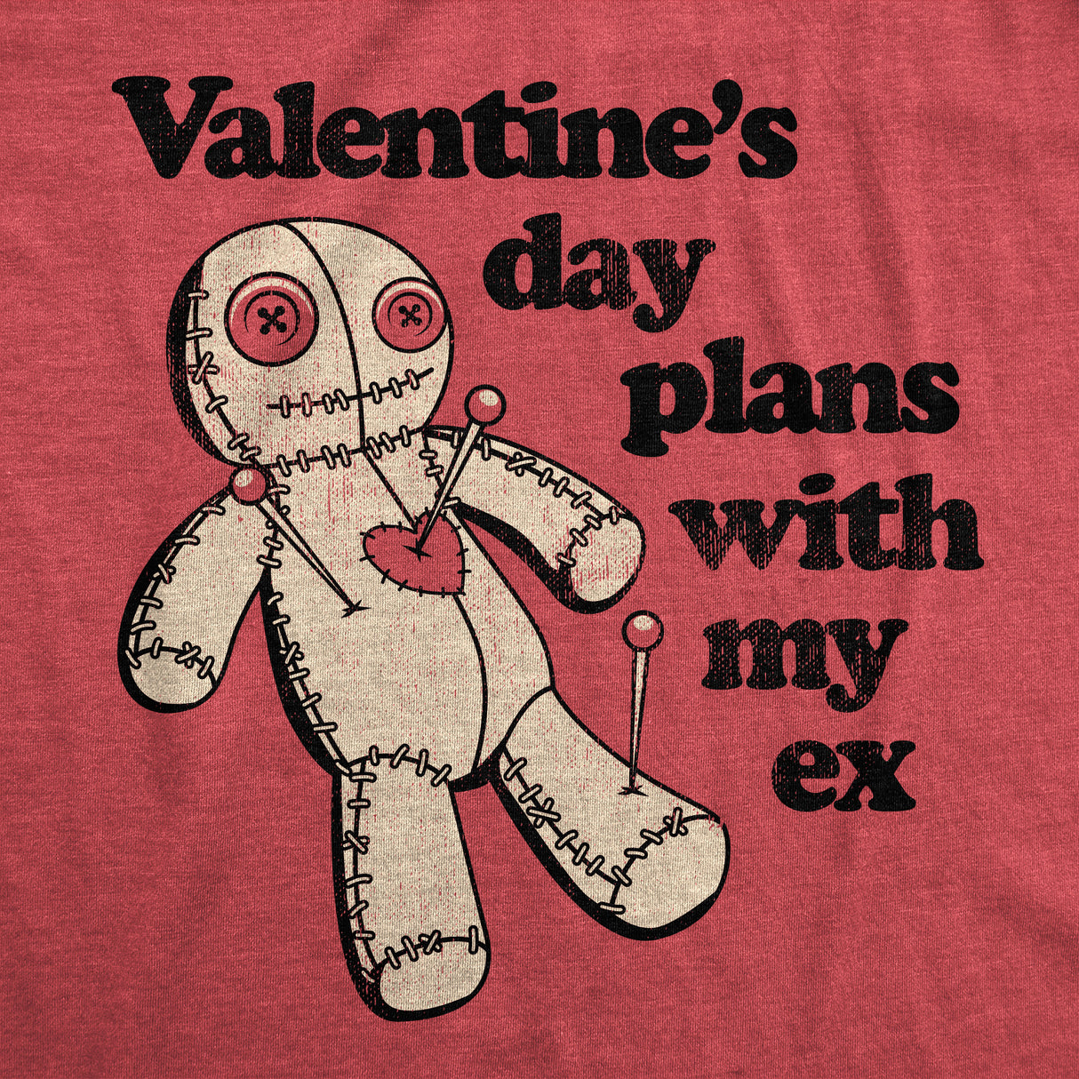 Mens Valentines Day Plans With My Ex T Shirt Funny Voodoo Doll Joke Tee for Guys