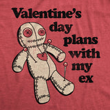 Mens Valentines Day Plans With My Ex T Shirt Funny Voodoo Doll Joke Tee for Guys