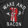 Womens Wake And Bacon T Shirt Funny 420 Joint Smoking Breakfast Food Joke Tee For Ladies