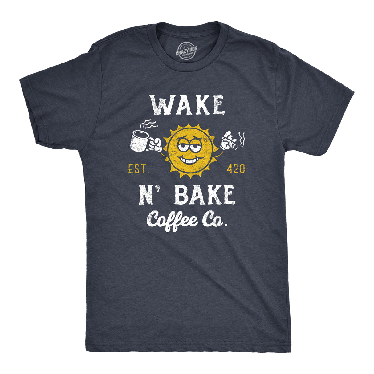 Mens Wake N Bake Coffee Co T Shirt Funny 420 Joint Smoking Caffeine Lovers Tee For Guys