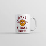 Wake N Bake Coffee Co Mug Funny 420 Joint Smoking Caffeine Lovers Cup-11oz