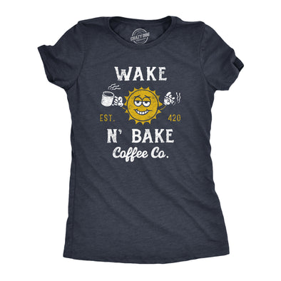 Womens Wake N Bake Coffee Co T Shirt Funny 420 Joint Smoking Caffeine Lovers Tee For Ladies