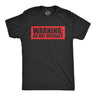 Mens Warning Do Not Interact T Shirt Funny Anti Social Caution Label Joke Tee For Guys