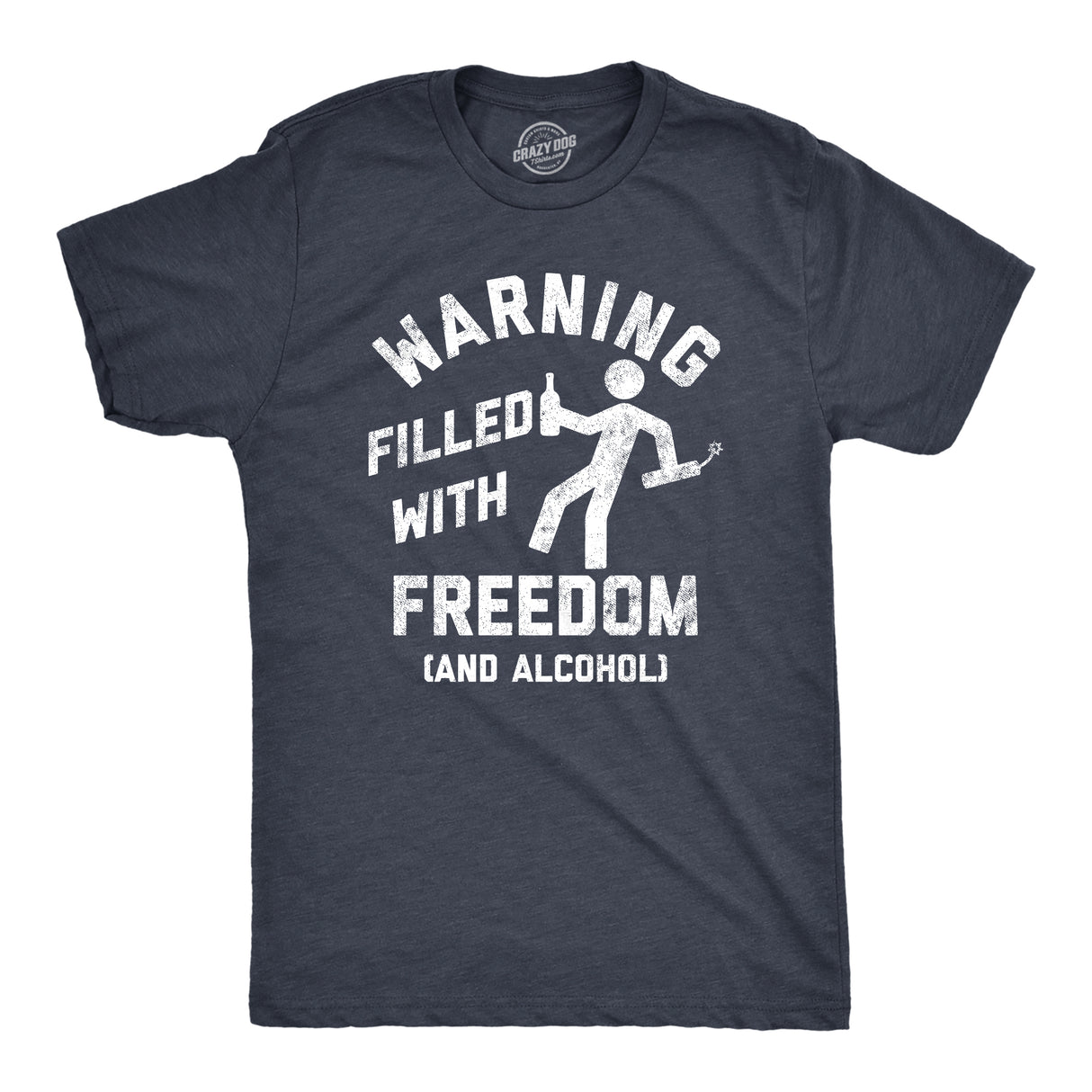 Mens Warning Filled With Freedom And Alcohol T Shirt Funny Fourth Of July Party Drinking Lovers Tee For Guys