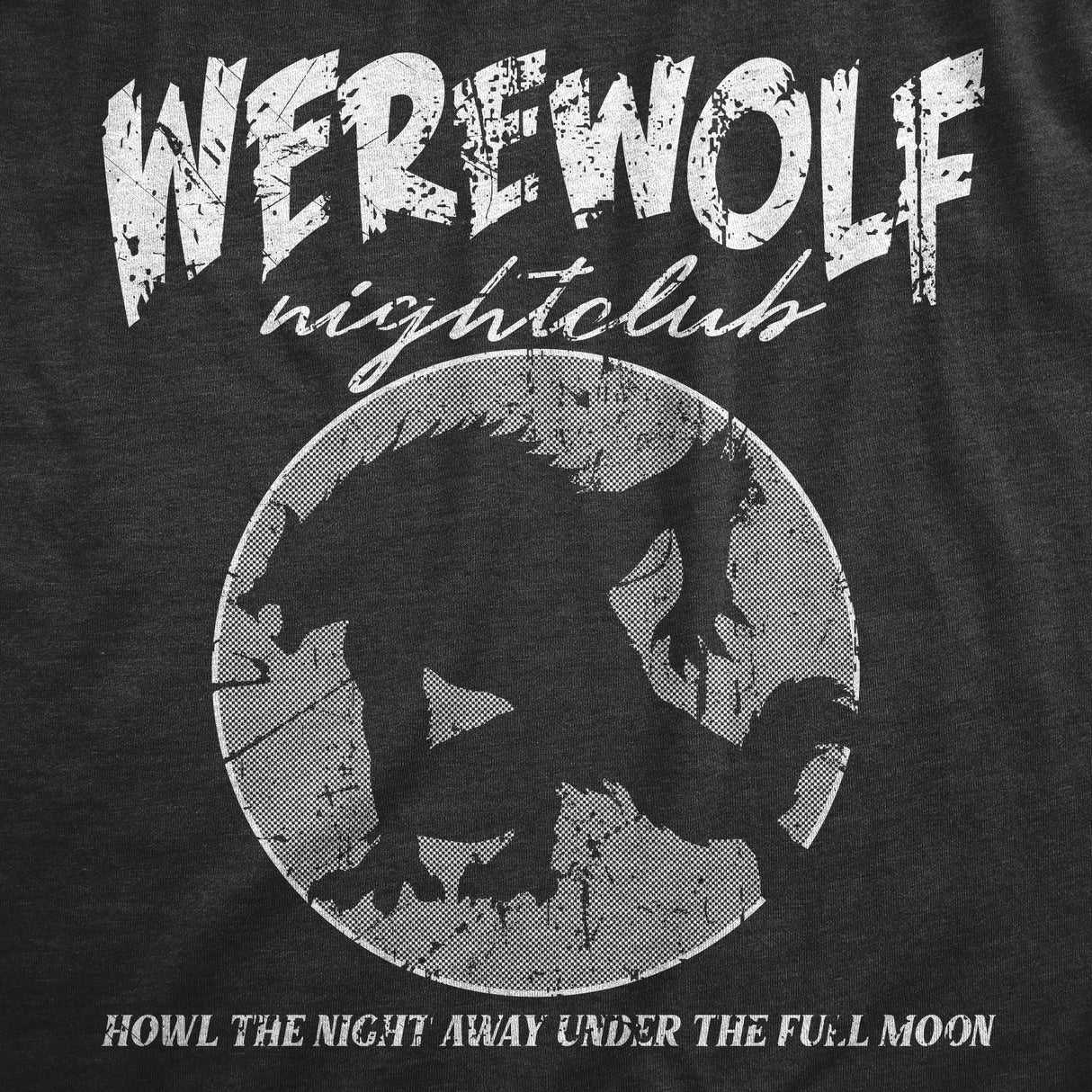 Womens Werewolf Nightclub T Shirt Funny Spooky Halloween Party Joke Tee For Ladies