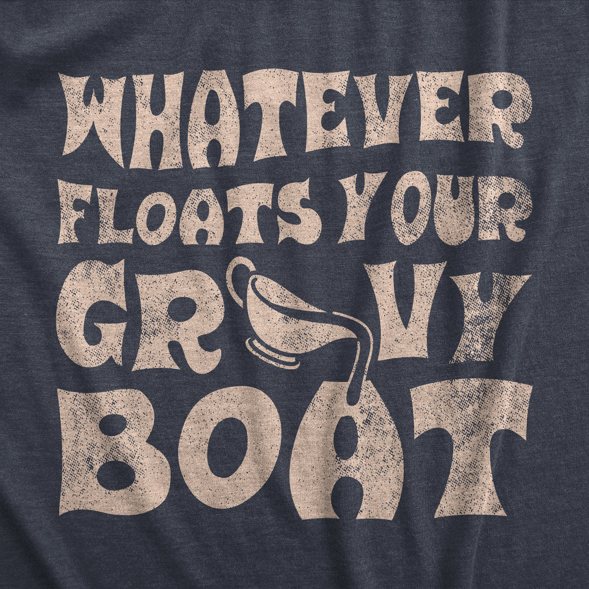Womens Whatever Floats Your Gravy Boat T Shirt Funny Thanksgiving Dinner Saying Joke Tee For Ladies