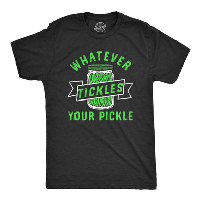 Mens Whatever Tickles Your Pickle T Shirt Funny Jar Of Pickles Saying Joke Tee For Guys