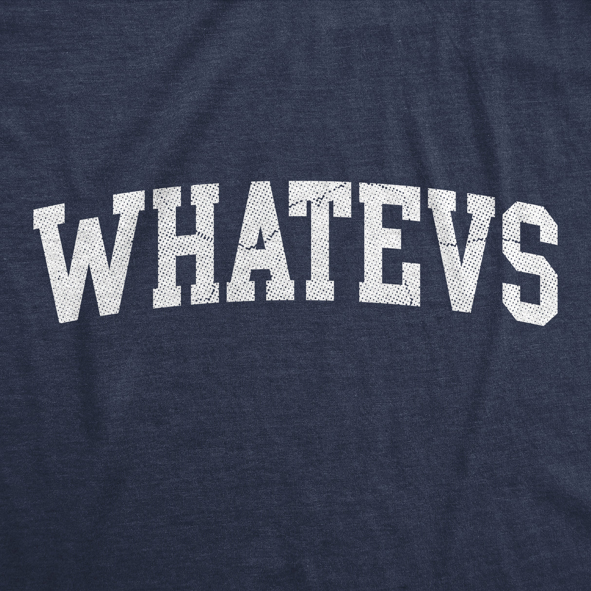 Womens Whatevs T Shirt Funny Whatever Dont Care Bored Joke Tee For Ladies