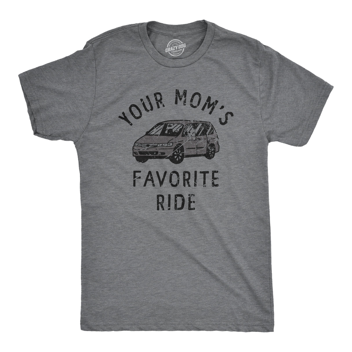 Mens Your Moms Favorite Ride T Shirt Funny Mini Van Mom Joke Tee For Guys