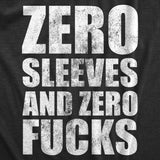 Womens Zero Sleeves And Zero Fucks Fitness Tank Funny Give No Fucks Joke Sleeveless Tee For Ladies