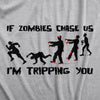 Womens If Zombies Chase Us Im Tripping You T Shirt Funny Zombie Apocalypse Undead Joke Tee For Ladies