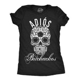 Womens Adios Bitchachos Sugar Skill Funny Shirts Cool Novelty T shirt