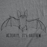 Mens Funny T Shirts Actually Its Batthew Sarcastic Bat Graphic Tee For Men