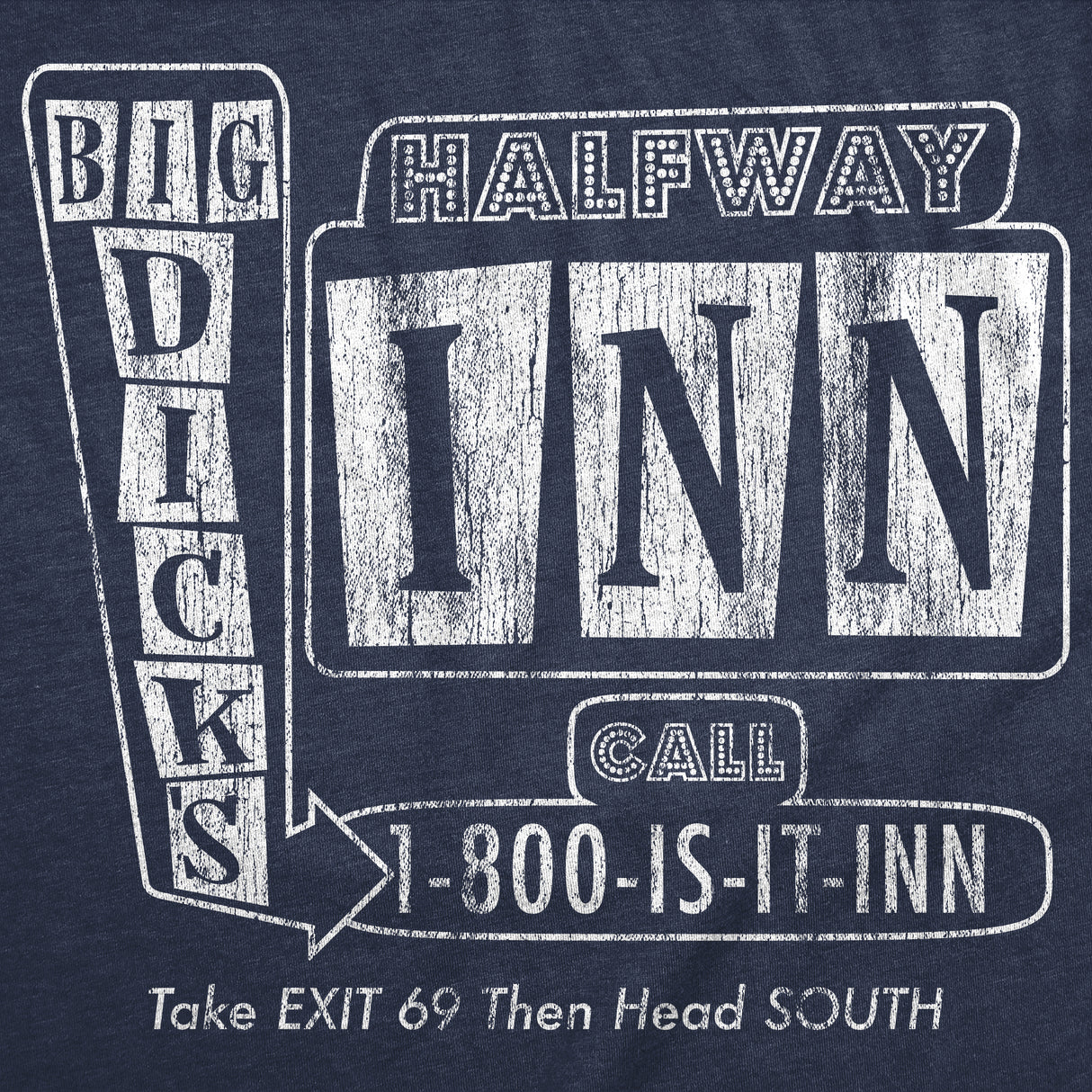 Mens Funny T Shirts Big Dicks Halfway Inn Sarcastic Sex Graphic Novelty Tee for Men