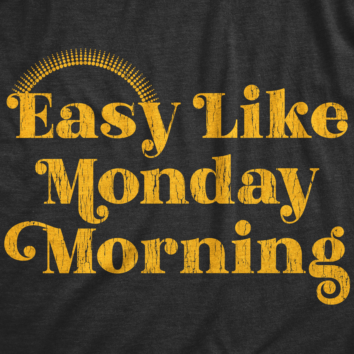 Womens Funny T Shirts Easy Like Monday Morning Sarcastic Work Tee For Ladies