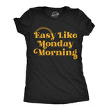 Womens Funny T Shirts Easy Like Monday Morning Sarcastic Work Tee For Ladies