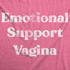 Womens Emotional Support Vagina Funny T Shirts Adult Graphic Tee For Ladies