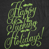 Womens Funny T Shirts Happy Fucking Holidays Sarcastic Christmas Season Graphic Tee For Ladies