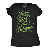 Womens Funny T Shirts Happy Fucking Holidays Sarcastic Christmas Season Graphic Tee For Ladies