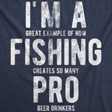 Mens Im A Great Exampe Of How Fishing Creates So Many Pro Beer Drinkers Graphic Tee