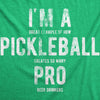 Mens Im A Great Exampe Of How Pickleball Creates So Many Pro Beer Drinkers Graphic Tee