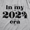 In My 2024 Era Unisex Hoodie Funny New Year Joke Hooded Sweatshirt