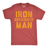 Mens Funny T Shirts Iron Deficiency Man Sarcastic Super Hero Tee For Men