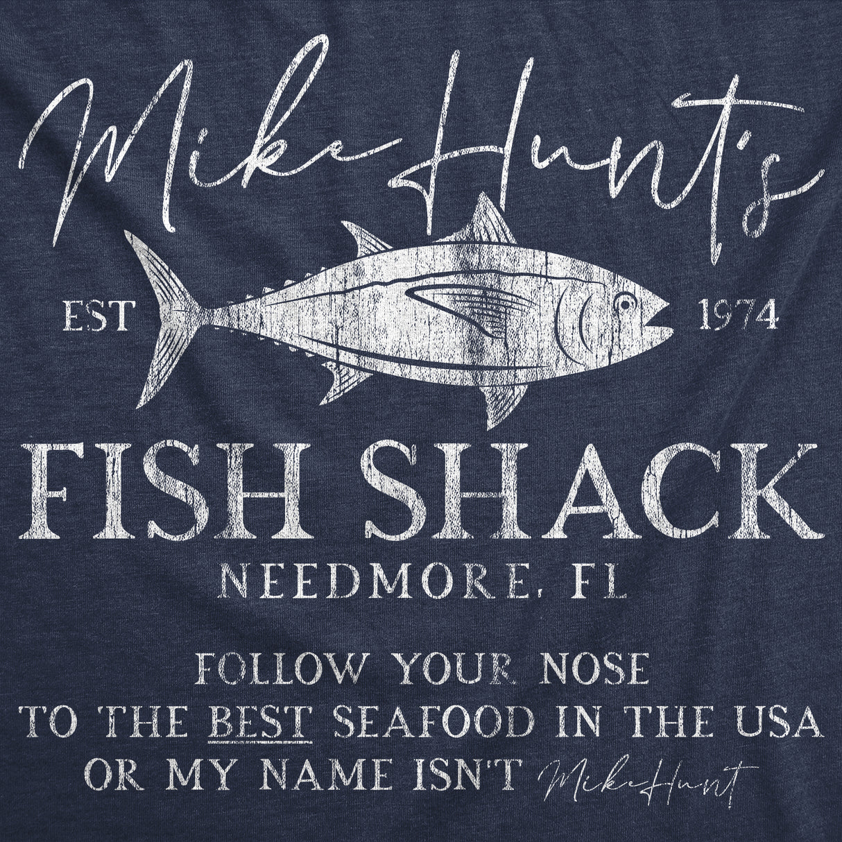 Mens Mike Hunts Fish Shack Funny T Shirts Sarcastic Adult Novelty Tee