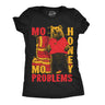 Womens Mo Honey Mo Problems Funny T Shirts Sarcastic Bear Tee For Ladies