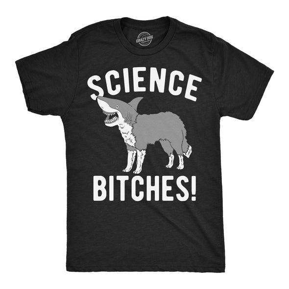 Mens Funny T Shirts Science Bitches Sarcastic Graphic Tee For Men