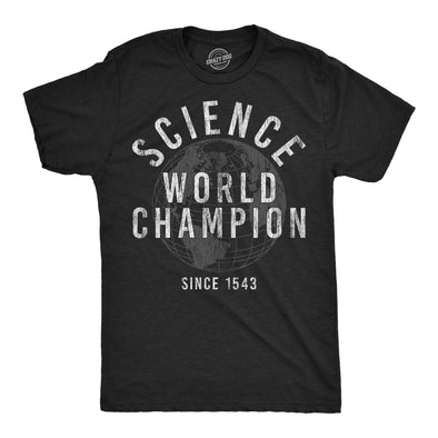 Mens Funny T Shirts Science World Champion Sarcastic Graphic Novelty Tee For Men