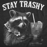 Womens Funny T Shirts Stay Trashy Sarcastic Raccoon Graphic Novelty Partying Tee For Ladies