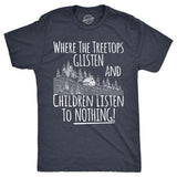Mens Funny T Shirts Where The Tree Tops Glisten and Children Listen to Nothing Sarcastic Christmas Tee for Men
