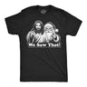 Mens Funny T Shirts We Saw That Sarcastic Christmas Santa Jesus Graphic Novelty Tee for Men