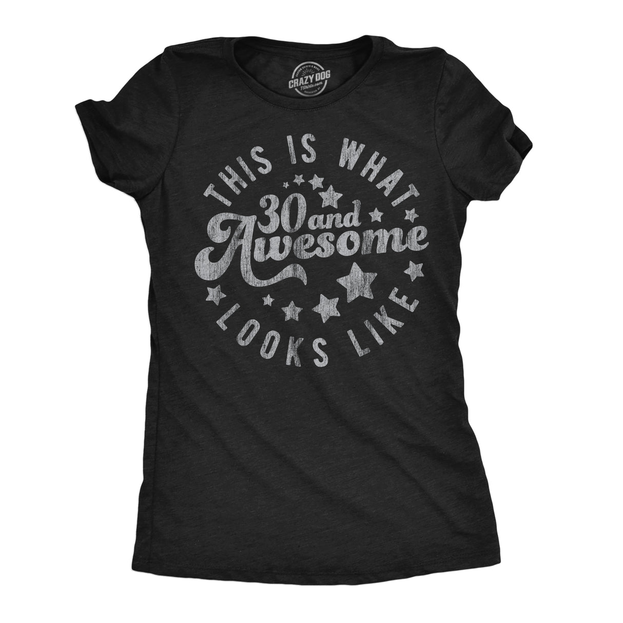 Womens Funny T Shirts This Is What 30 And Awesome Looks Like Sarcastic Birthday Graphic Tee For Ladies