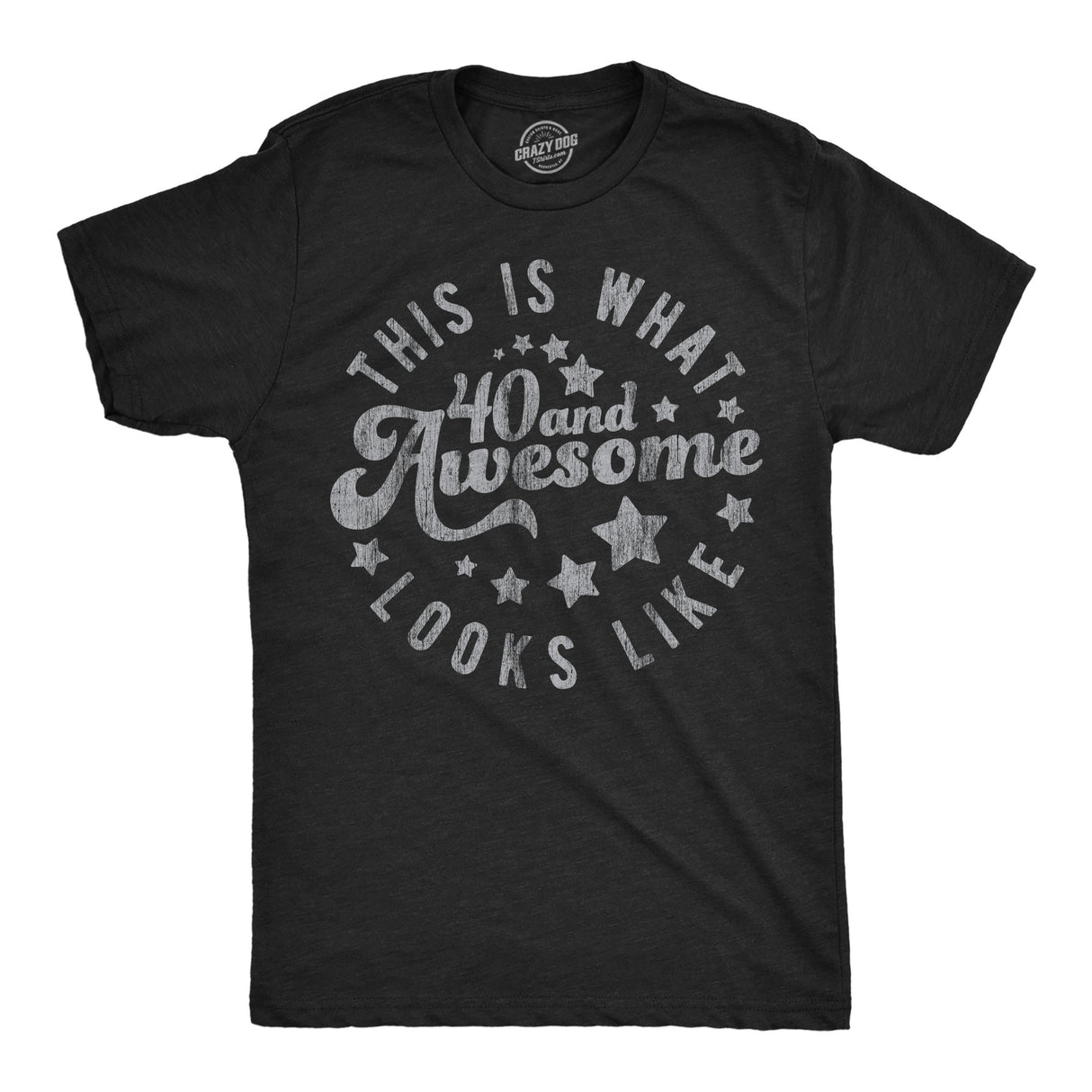 Mens Funny T Shirts This Is What 40 and Awesome Looks Like Sarcastic Birthday Graphic Novelty Tee for Men