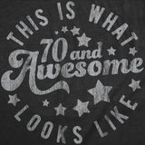 Mens Funny T Shirts This Is What 70 and Awesome Looks Like Sarcastic Birthday Graphic Tee for Men