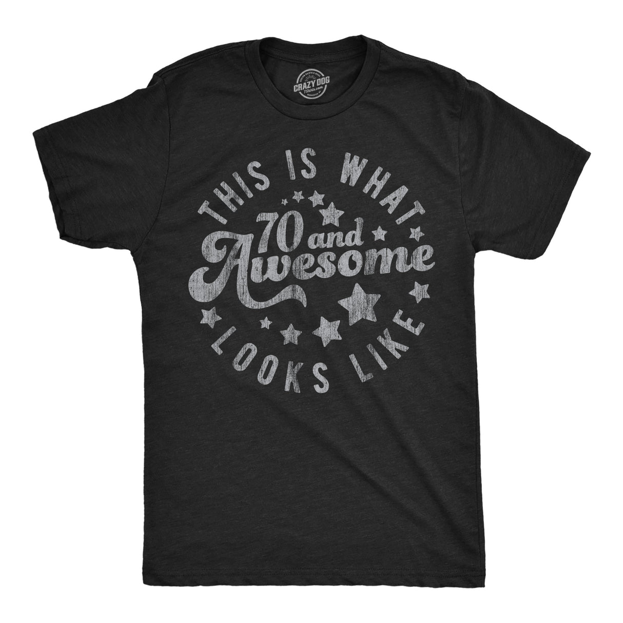 Mens Funny T Shirts This Is What 70 and Awesome Looks Like Sarcastic Birthday Graphic Tee for Men