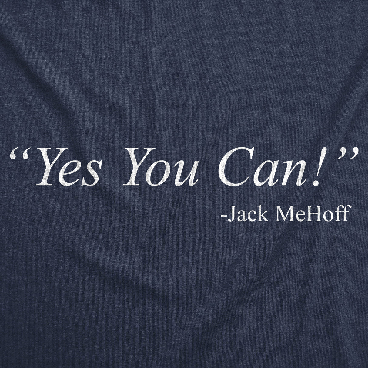 Mens Yes You Can Jack MeHoff Funny T Shirts Sarcastic Quote Tee For Men