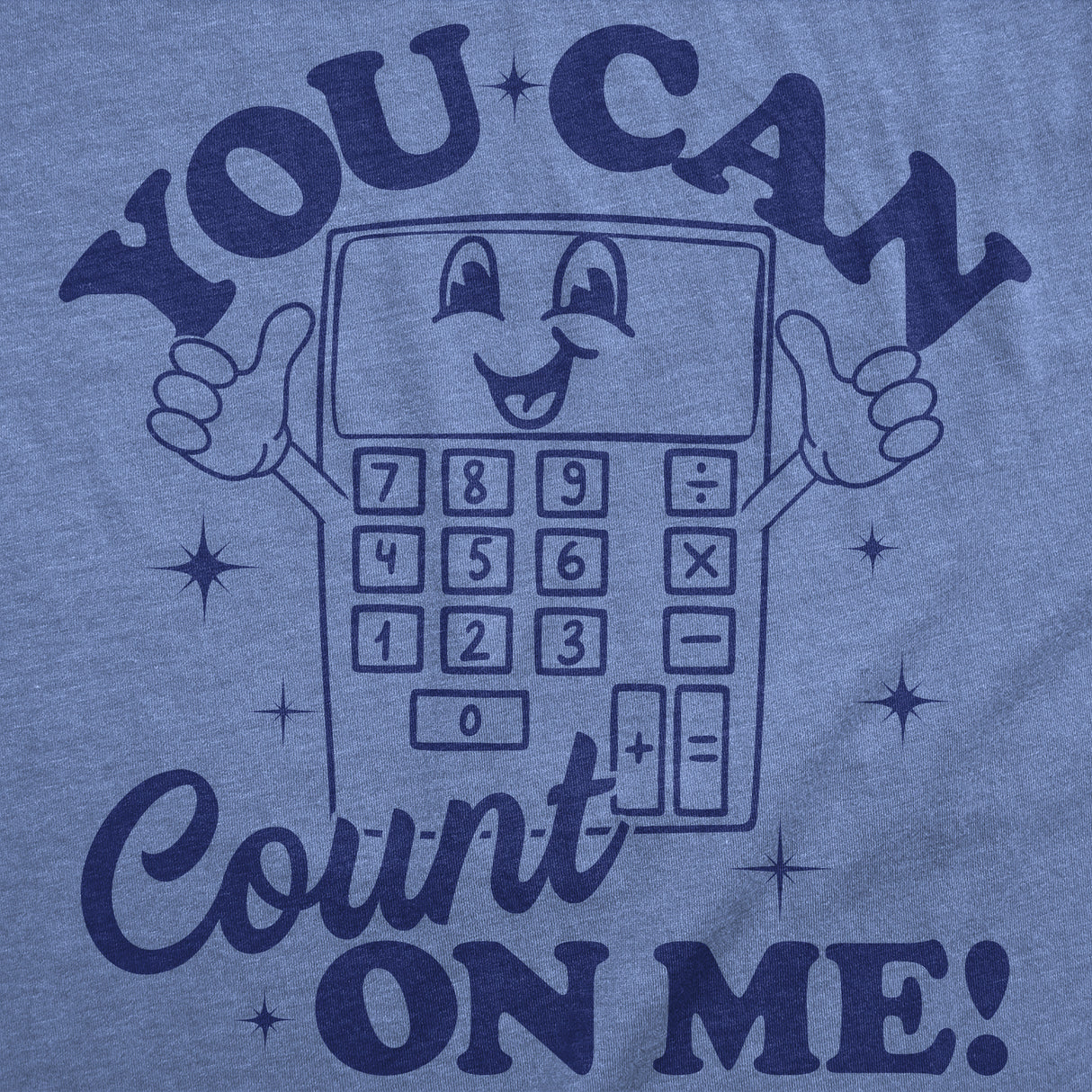 Womens Funny T Shirts You Can Count On Me Sarcasitc Calculator Graphic Tee For Ladies