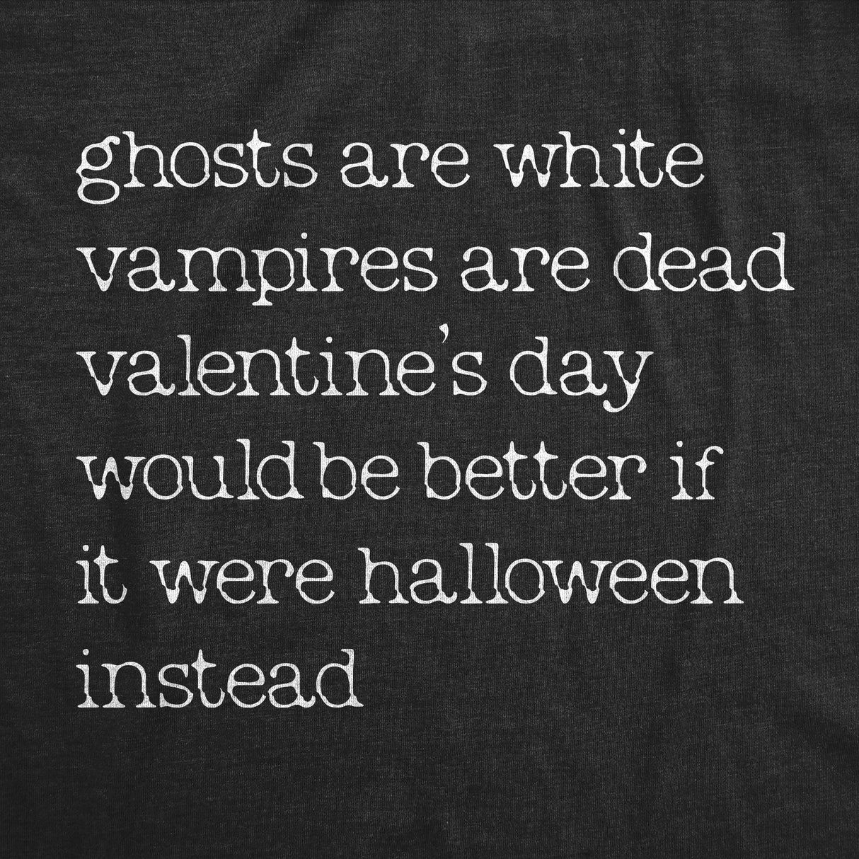 Womens Valentines Day Halloween Poem T Shirt Funny Valentine Spooky Season Lovers Joke Tee For Ladies