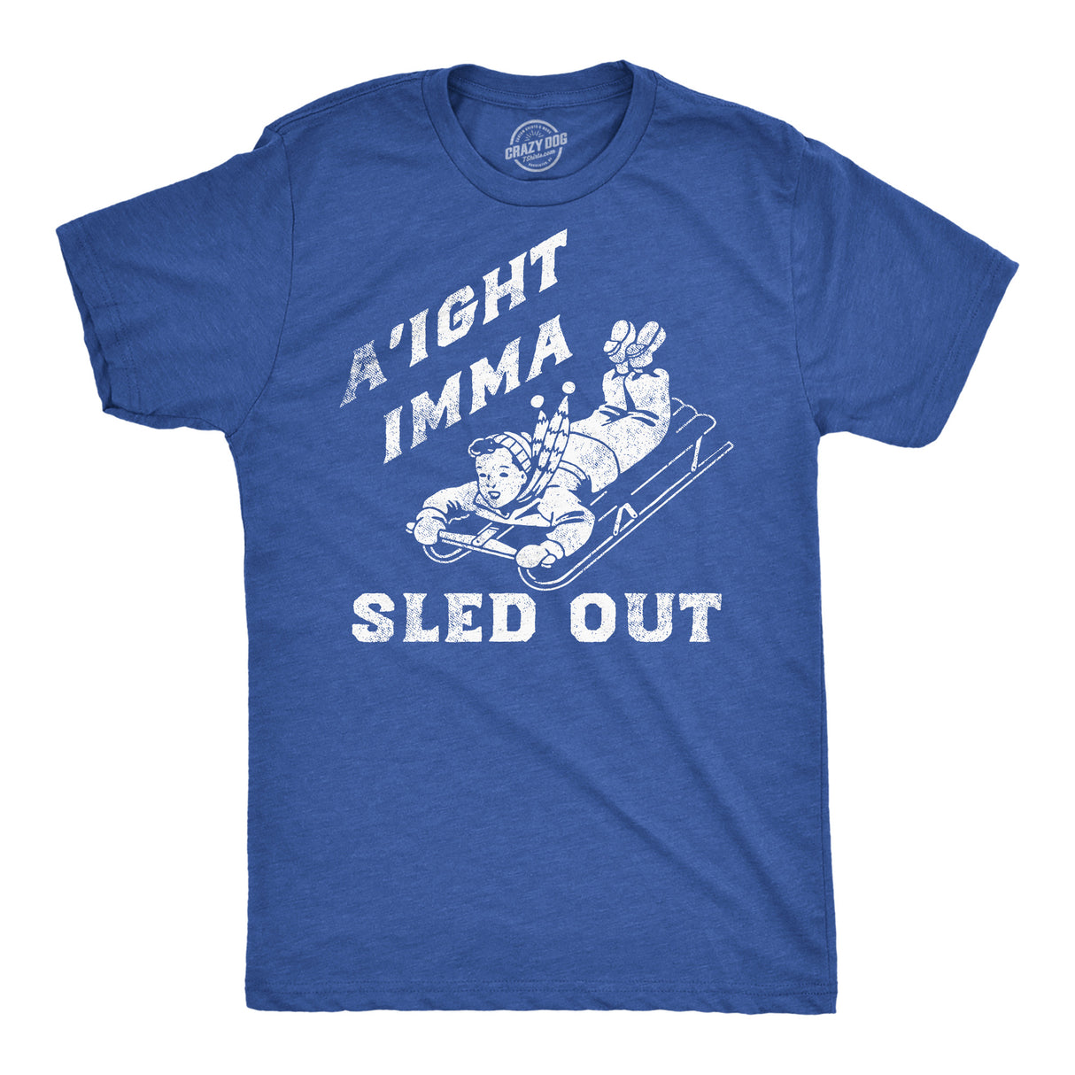 Mens Funny T Shirts Aight Imma Sled Out Sarcastic Christmas Graphic Novelty Tee For Men