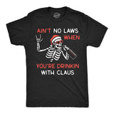 Mens Funny T Shirts Aint No Laws When Youre Drinkin With Claus Sarcastic Xmas Drinking Tee for Men