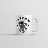 All Wound Up Mug Funny Sarcastic Toy Graphic Novelty Coffee Cup-11oz