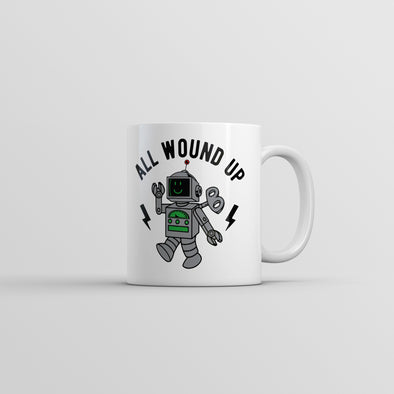 All Wound Up Mug Funny Sarcastic Toy Graphic Novelty Coffee Cup-11oz